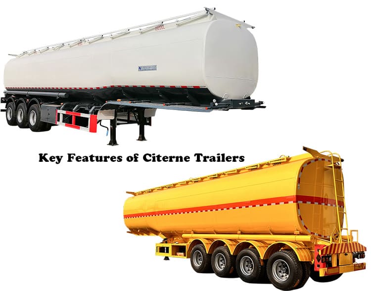 Key Features of Citerne Trailers in Senegal